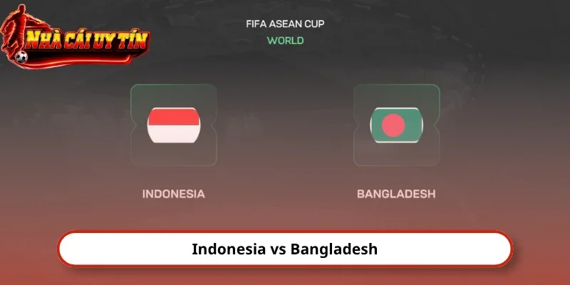 Indonesia vs Bangladesh
